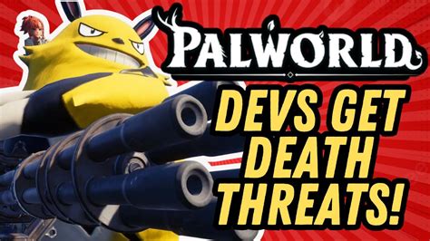 did palworld die|palworld devs getting death threats.